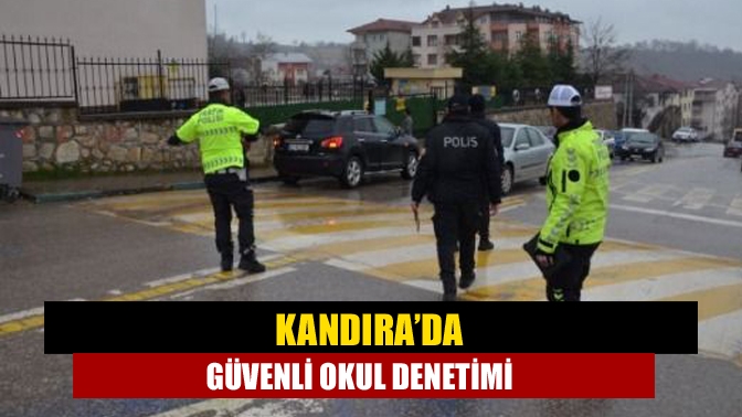 Kandıra’da güvenli okul denetimi