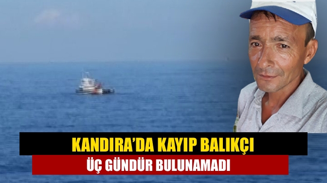 Kandıra’da Kayıp balıkçı üç gündür bulunamadı