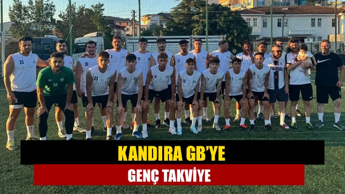 Kandıra GB’ye genç takviye