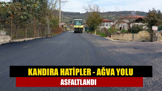 Kandıra Hatipler-Ağva yolu asfaltlandı