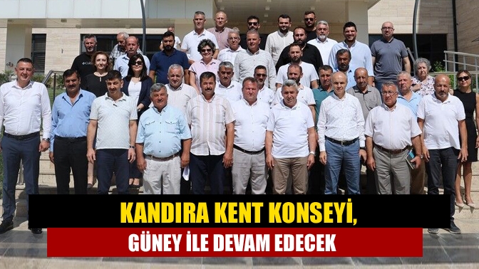 Kandıra Kent Konseyi, Güney ile devam edecek