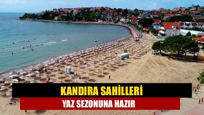 Kandıra sahilleri yaz sezonuna hazır