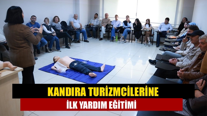 Kandıra Turizmcilerine ilk yardım eğitimi