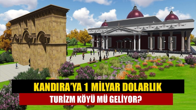 Kandıra’ya 1 milyar dolarlık turizm köyü mü geliyor?