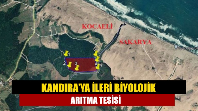 Kandıra’ya ileri biyolojik arıtma tesisi