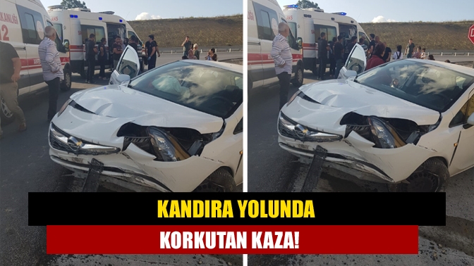 Kandıra yolunda korkutan kaza!