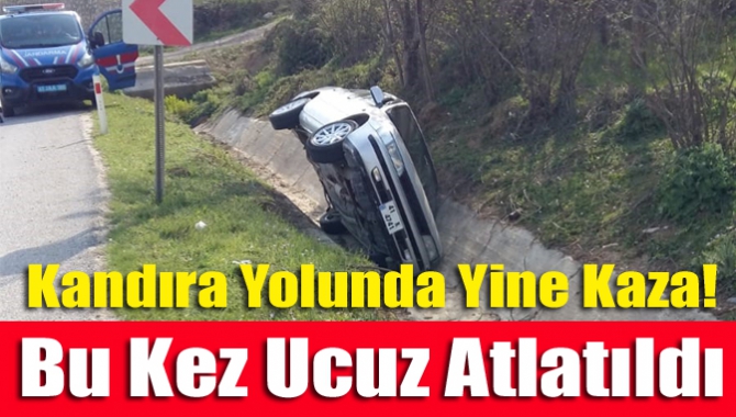 Kandıra yolunda yine kaza! Bu kez ucuz atlatıldı