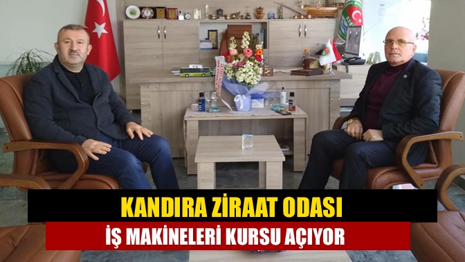 Kandıra Ziraat Odası İş Makineleri Kursu Açıyor