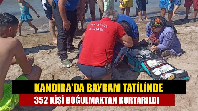 Kandırada bayram tatilinde 352 kişi boğulmaktan kurtarıldı