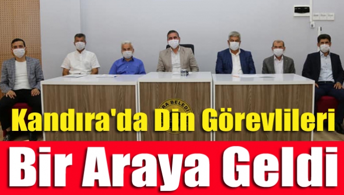 Kandıra'da din görevlileri bir araya geldi