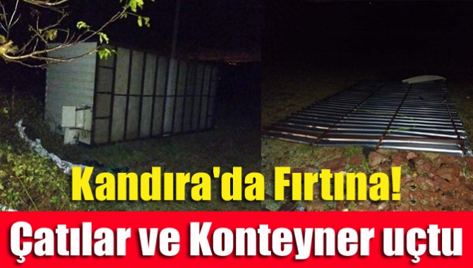 Kandıra'da Fırtına! Çatılar ve Konteyner uçtu