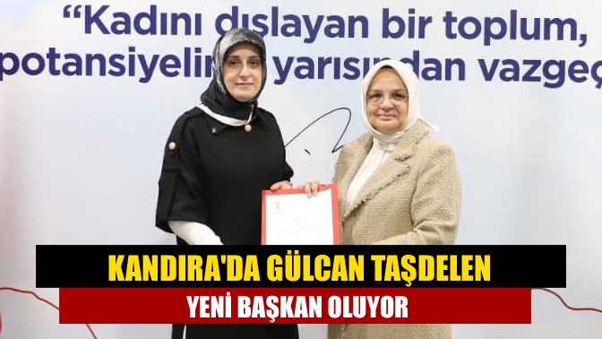 Kandıra'da Gülcan Taşdelen Yeni Başkan Oluyor