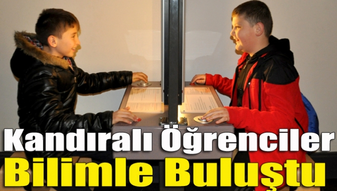 Kandıralı öğrenciler bilimle buluştu