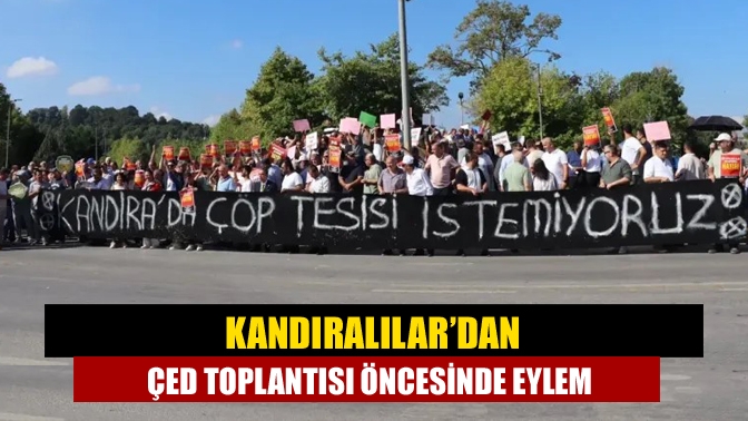 Kandıralılar’dan ÇED toplantısı öncesinde eylem