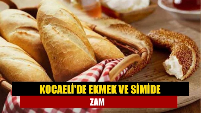 Kocaelide ekmek ve simide zam