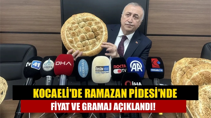 Kocaelide Ramazan Pidesinde fiyat ve gramaj açıklandı!