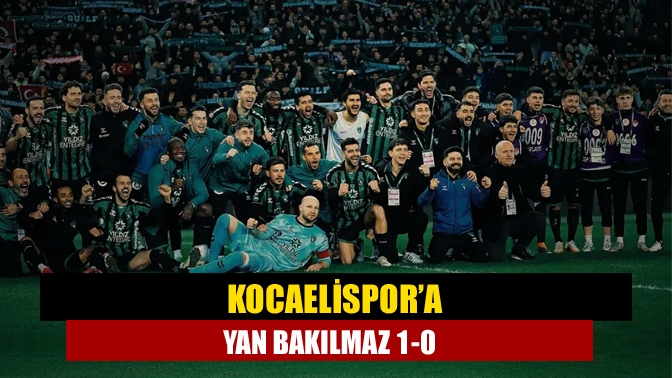 Kocaelispor’a yan bakılmaz 1-0