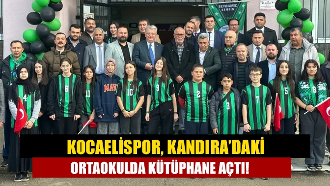 Kocaelispor, Kandıra’daki ortaokulda kütüphane açtı!