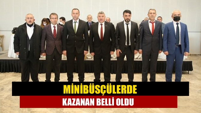 Minibüsçülerde kazanan belli oldu