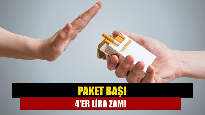 Paket başı 4er lira zam!