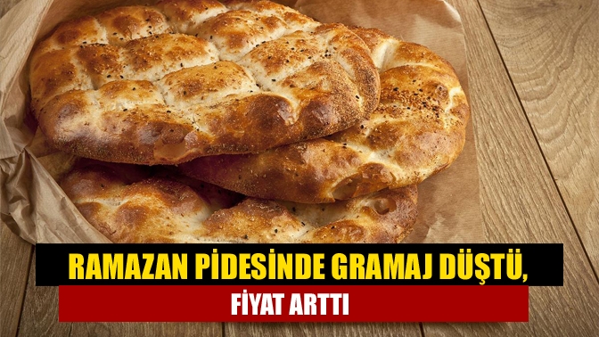 Ramazan pidesinde gramaj düştü, fiyat arttı