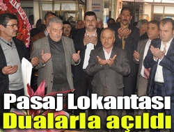 Pasaj Lokantası dualarla açıldı