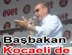 Başbakan Kocaeli'de