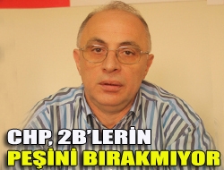 CHP, 2Blerin peşini bırakmıyor