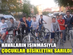 Havaların ısınmasıyla çocuklar bisikletine sarıldı