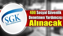 400 SGK Denetmen Yardımcısı alacak