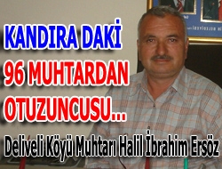 Kandıra'daki 96 Muhtardan otuzuncusu…