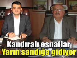 Kandıralı esnaflar, yarın sandığa gidiyor