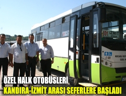 Özel halk otobüsleri Kandıra-İzmit arası seferlere başladı