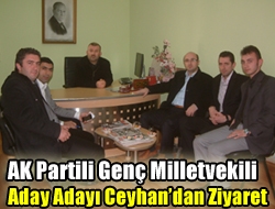 AK Partili Genç Milletvekili Aday Adayı Ceyhandan Ziyaret