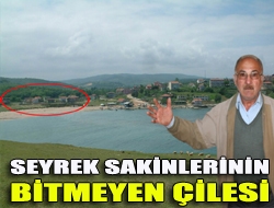 Seyrek sakinlerinin bitmeyen çilesi