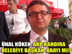 Köken, Ak Parti Kandıra Belediye Başkan Adayı mı?