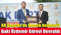 AK Gençler'de bayrak değişimi! Baki Özdemir görevi devraldı