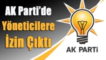 AK Parti’de yöneticilere izin çıktı