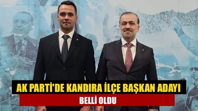 AK Parti'de Kandıra İlçe Başkan Adayı belli oldu