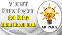 Ak Partili Kurucu Başkan: Çok kolay adam harcıyoruz