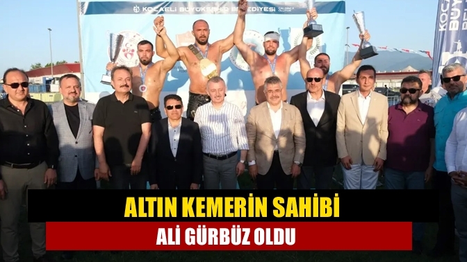 Altın kemerin sahibi Ali Gürbüz oldu