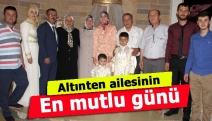 Altınten ailesinin en mutlu günü