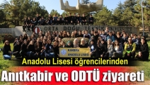 Anadolu Lisesi öğrencilerinden Anıtkabir ve ODTÜ ziyareti