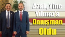 Azak, yine Yılmaz’a danışman oldu