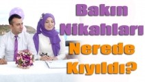 Bakın Nikahları Nerede Kıyıldı?