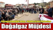 Başkan Karaosmanoğlu’ndan, Kandıra’nın köylerine doğalgaz müjdesi