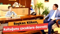 Başkan Köken, koltuğunu çocuklara devretti