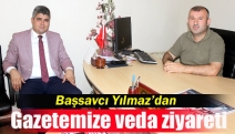 Başsavcı Yılmaz’dan gazetemize veda ziyareti