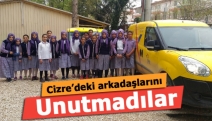 Cizre’deki arkadaşlarını unutmadılar