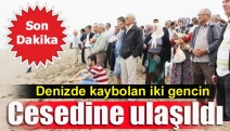 Denizde kaybolan iki gencin cesedine ulaşıldı